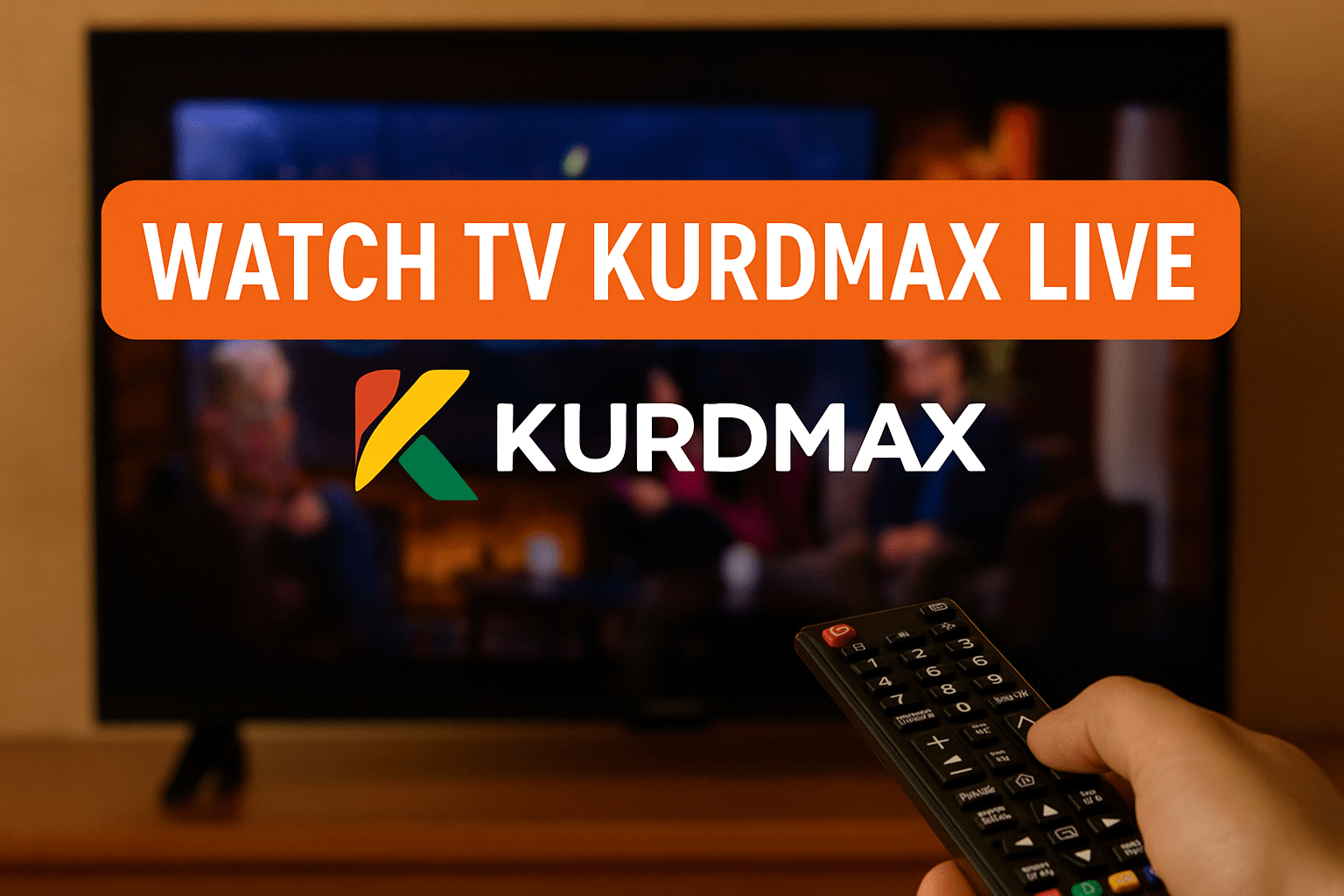 Watch TV Kurdmax Live | Your Ultimate Guide to Kurdish Entertainment