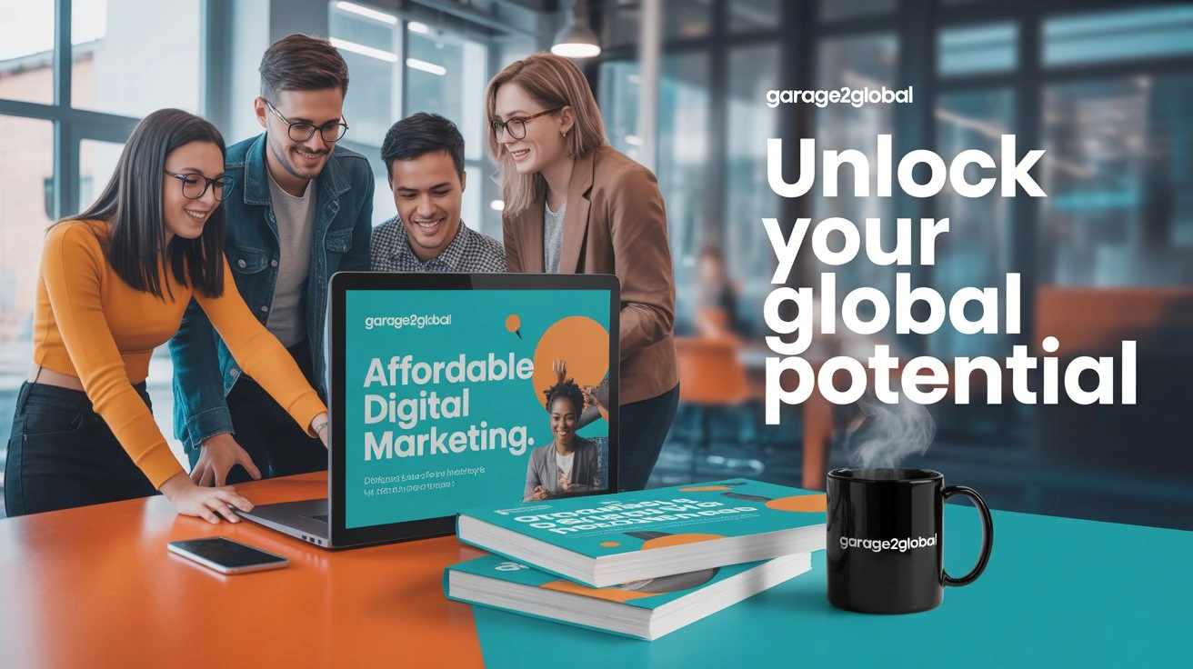 Affordable Digital Marketing with garage2global