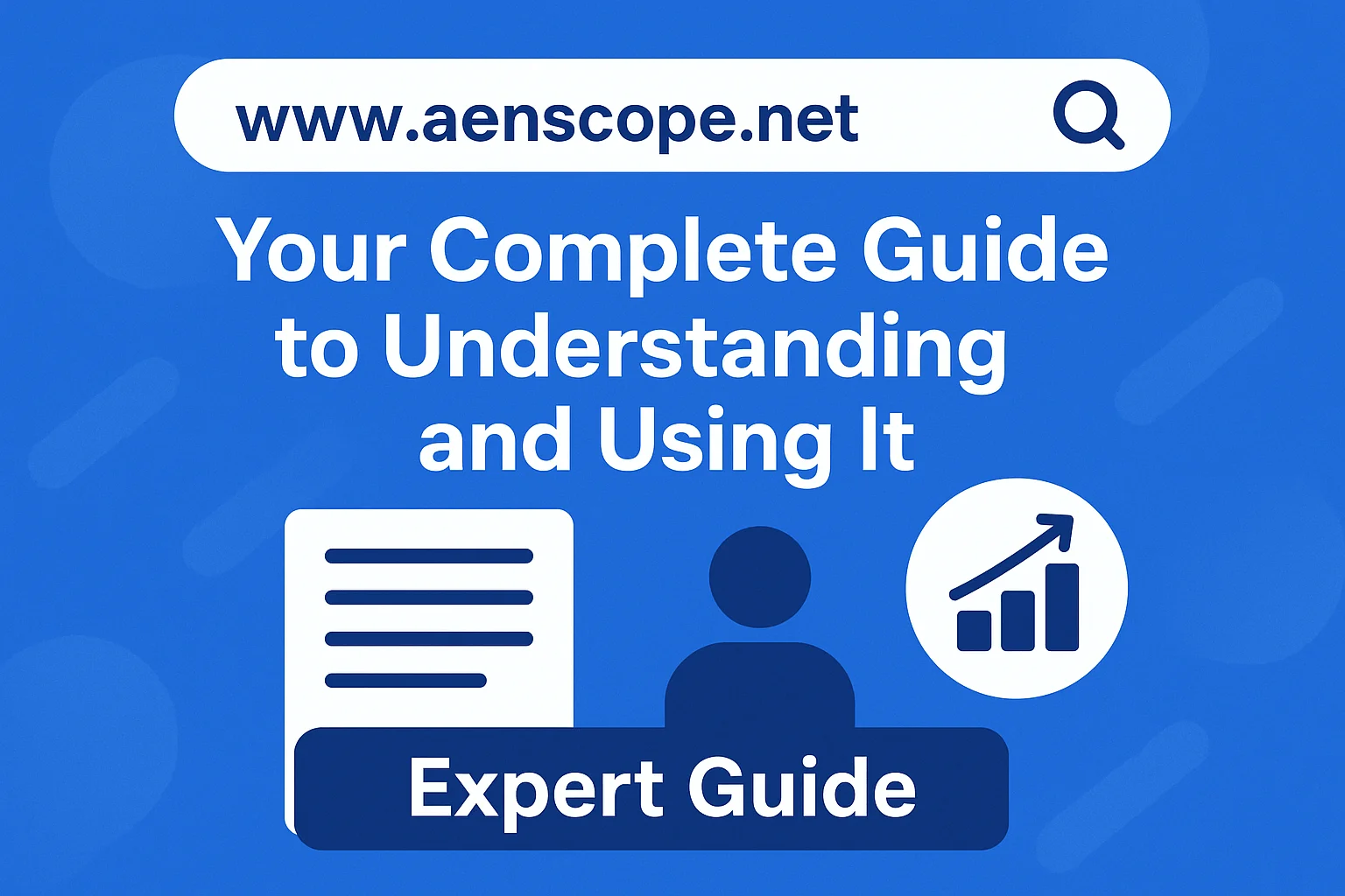 www aeonscope .net: Your Complete Guide to Understanding and Using It
